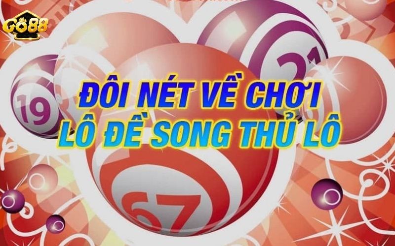 Soi cầu song thủ lô hôm nay